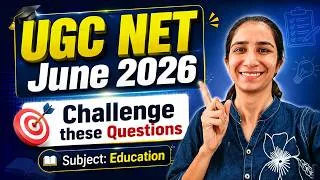 Thumbnail: Questions to Challenge in Education | UGC NET June 2026 Answer Keys Out #ugcneteducationpaper2