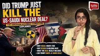 Thumbnail: Did Trump Just Kill US–Saudi Nuclear Deal? | Israel, Saudi Arabia & Abraham Accords | India Abroad®