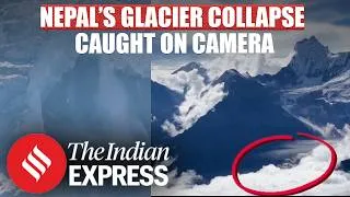 Thumbnail: The Moment Nepal’s Glacier Collapsed, Triggering Deadly Floods