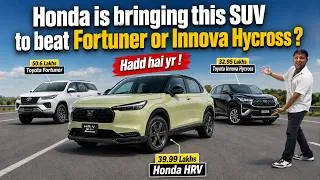 Thumbnail: At just 35 Lakhs HONDA is launching this SUV to beat FORTUNER & HYCROSS - Honda HRV | Good or Bad ?