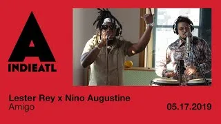 Thumbnail: Lester Rey “Amigo” featuring ATL’s Nino Augustine Live | indieATL Sessions