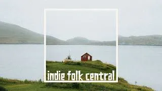 Thumbnail: Indie Folk Central: May 2026 ✨ Compilation Album (NO AI)