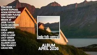 Thumbnail: Indie Folk April 2026 ✨ IFC Compilation Album (NO AI)