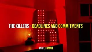 Thumbnail: The Killers - Deadlines and Commitments | Subtítulos en Español