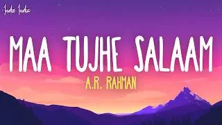 Thumbnail: Maa Tujhe Salaam - A.R. Rahman | Vande Mataram (Lyrics)