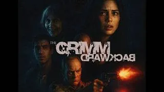 Thumbnail: The Grimm Backward (2026) | Full Movie | Horror | Thriller