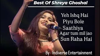 Thumbnail: Best Of Shreya Ghoshal Songs | Piyu Bole| Sun Raha Hai Na Tu|Saathiya|Agar Tum Mil Jao|Yeh Ishq Hai|
