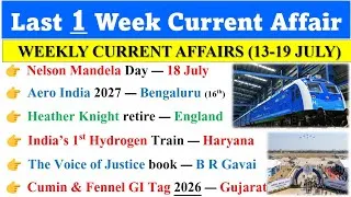 Thumbnail: Last week current affairs 2026 | 13-19 july 2026 current affairs | Weekly Current affairs 2026