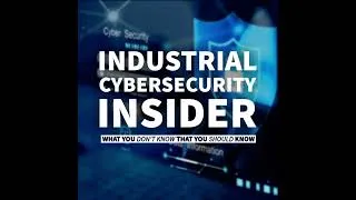 Thumbnail: From NSA Threat Intelligence to Factory-Floor Cybersecurity