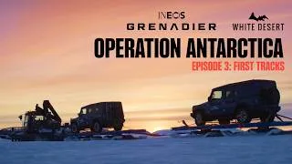 Thumbnail: INEOS Grenadier x White Desert | Operation Antarctica. Episode 3: First Tracks