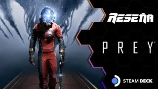 Thumbnail: Prey (2017) Reseña - Steam Deck