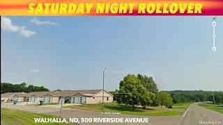 Thumbnail: Saturday Night Rollover In Walhalla, North Dakota