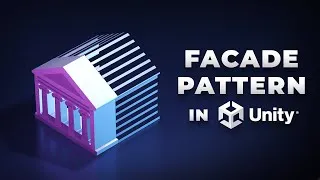 Thumbnail: Facade Pattern in Unity
