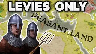 Thumbnail: Fine, I'm Doing a Levies Only World Conquest in Crusader Kings III