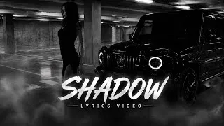 Thumbnail: Shadow - 2.0 (Original Mix) | Car Music | Lyrics Video 