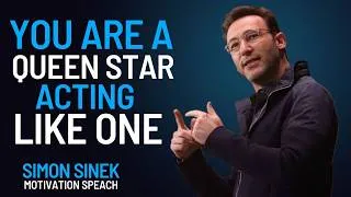 Thumbnail: "YOU ARE A QUEEN START ACTING LIKE ONE – Simon Sinek Powerful Motivational Speech"