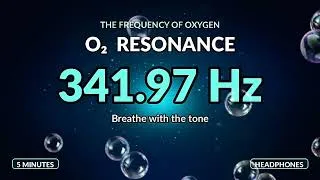 Thumbnail: 341.97 Hz — Frequency of Oxygen (5 Min)