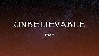 Thumbnail: EMF - Unbelievable (Lyrics)