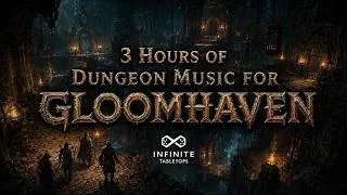 Thumbnail: 3 Hours of Atmospheric Music for Gloomhaven | Dark Dungeon Exploration Ambience