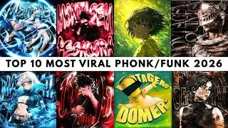 Thumbnail: TOP 10 MOST VIRAL PHONK/FUNK 2026 🔥 PLAYLIST