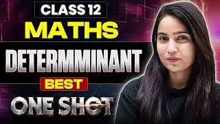 Thumbnail: Determinants Class 12 One Shot 🔥 Class 12 Maths Chapter 4 #class12 #infinitylearn