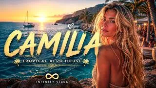 Thumbnail: CAMILIA | Tropical Afro House 2026 🌊 | Summer Love | INFINITY VIBES