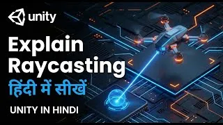 Thumbnail: Unity Raycasting Explained Easily | Full Beginner Tutorial in Hindi