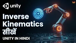 Thumbnail: Unity Inverse Kinematics (IK) Explained Easily | Hand IK Tutorial in Hindi