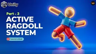 Thumbnail: Unity Active Ragdoll Animation System | Part 3 | Apply Animations to Ragdoll in Hindi