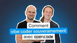 Thumbnail: Vibe Coding pour débutants : démo complète avec OpenCode et une IA souveraine