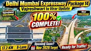 Thumbnail: Delhi Mumbai Expressway Package 14 100% COMPLETE 😱 | Vajreshwari to Virar Ground Update