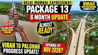 Thumbnail: 🚧 Delhi Mumbai Expressway Package 13 | Virar to Palghar 6 Month Update| Virar Interchange Explained