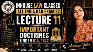 Thumbnail: IMPORTANT DOCTRINES UNDER ICA, 1872 !! AIBE 22 !! BY - MEEMANSA YADAV !!