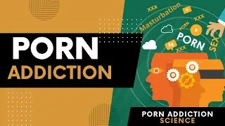 Thumbnail: PORN Addiction | PORN and Masturbation vs Science | Explained Simply