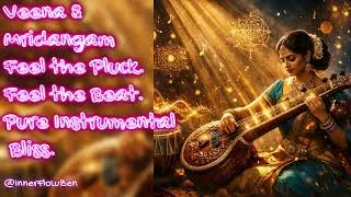 Thumbnail: मधुर वीणा और मृदंगम जुगलबंदी | शास्त्रीय संगीत का आनंद | Instrumental Veena