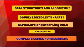 Thumbnail: Data Structures and Algorithms - Intro to Doubly Linked List