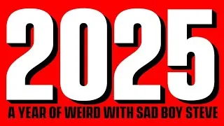 Thumbnail: 2025: A Year Of Weird