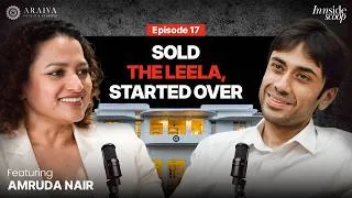Thumbnail: The Leela, Brookfield & Starting Over: Amruda on Building Next A Great Hospitality Brand | EP 17