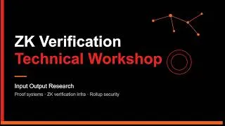 Thumbnail: Zero Knowledge Verification Technical Workshop