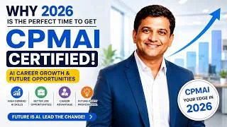 Thumbnail: Why 2026 Is the Perfect Time to Get CPMAI Certified | AI Career Growth & Future Opportunities