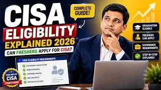 Thumbnail: CISA Eligibility Explained 2026 | Can Freshers Apply for CISA?