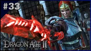 Thumbnail: THE LAST STRAW - Dragon Age 2 - #33 - Nightmare - No Commentary