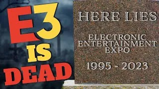 Thumbnail: E3 Is Actually Dead This Time