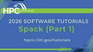 Thumbnail: Tutorials 2026: Spack, Part 1 (Basics, Environments, Configuration)