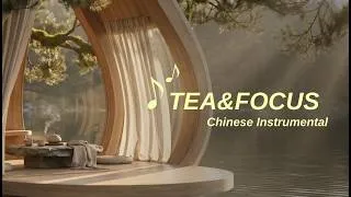 Thumbnail: Morning Tea Sanctuary | Relaxing Chinese Instrumental Music 1-Hour Mix