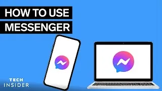 Thumbnail: How To Use Messenger | Tech Insider