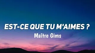 Thumbnail: Maître Gims - Est-ce Que Tu M'aimes ? (Lyrics)