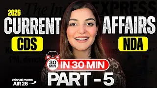 Thumbnail: CDS 2 2026 CURRENT AFFAIRS Part 5 | NDA 2 2026 | July Current Affairs | By Vaishalli Ma’am