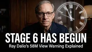 Thumbnail: Ray Dalio’s 2026 Warning: We Have Entered "Stage 6" 🚨