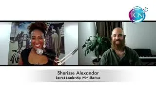 Thumbnail: Sacred Leadership & The Biology Of It With Guest Philip Hunt & Host Sherisse Alexander